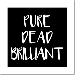 PURE DEAD BRILLIANT, Scots Language Phrase Posters and Art